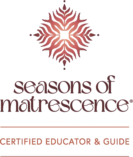 Seasons of Matrescence - Certified Educator & Guide
